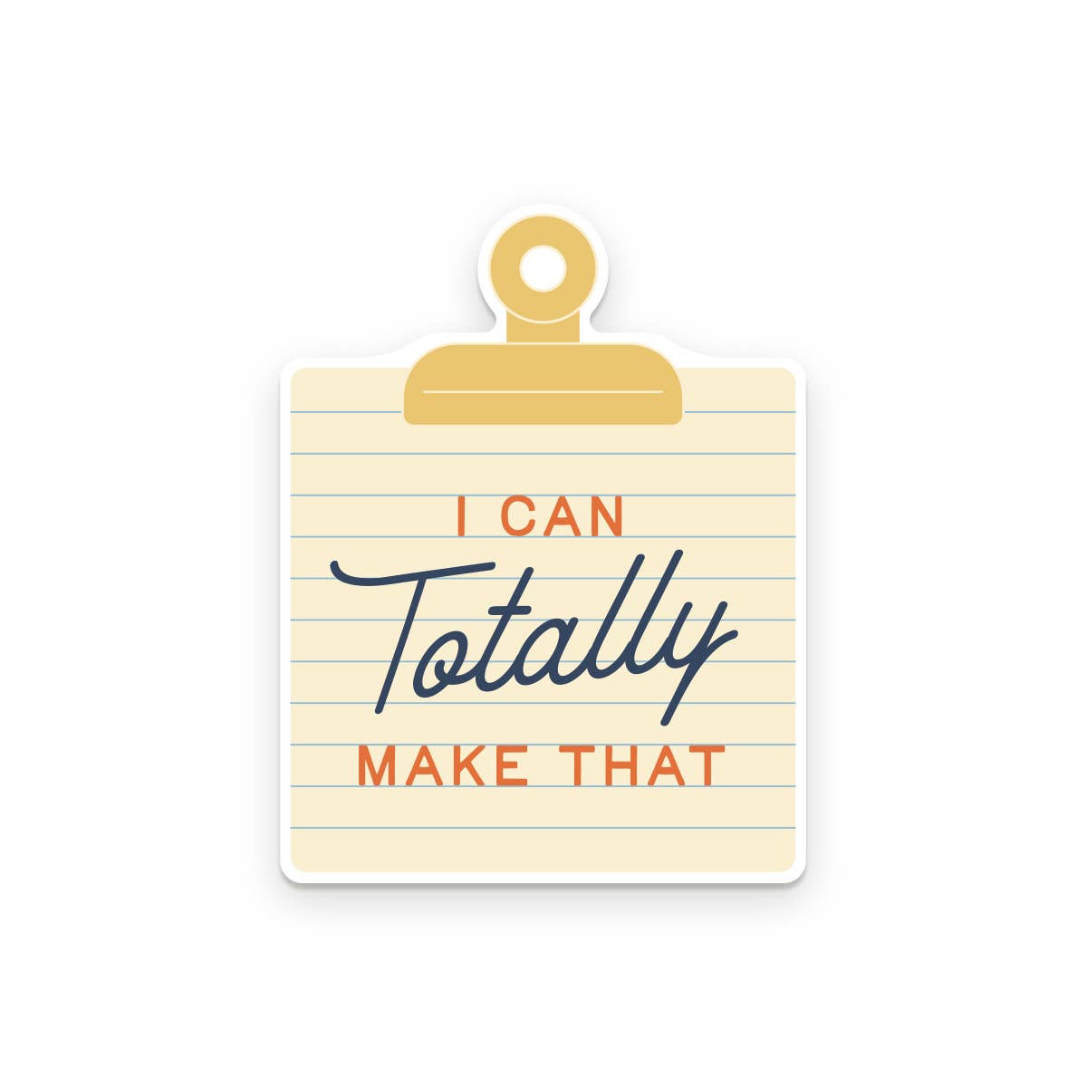 I Can Make That Sticker