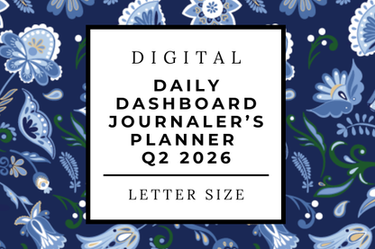 Daily Dashboard - Journaler's Edition - Letter Size - Q2 2026 (Digital Download)