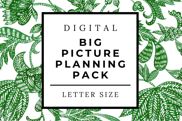 Big Picture Planning Pack - Letter Size - (Digital Download)