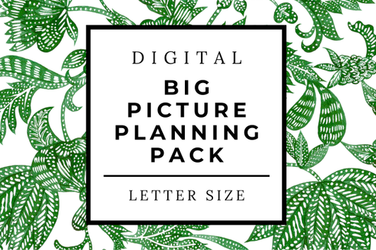 Big Picture Planning Pack - Letter Size - (Digital Download)