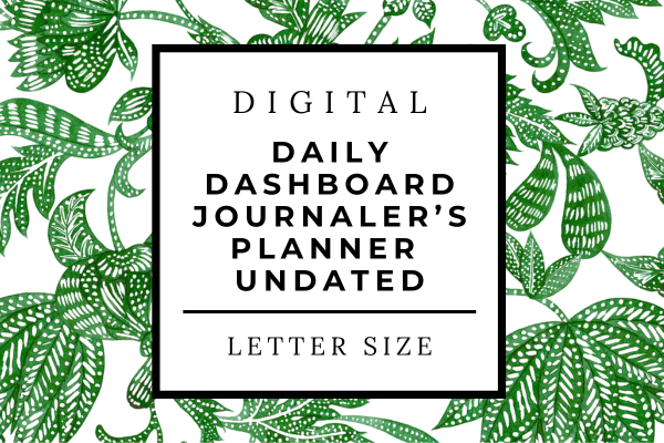 Daily Dashboard - Journaler's Edition - Letter Size - Undated (Digital Download)