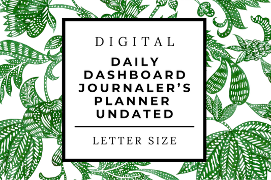 Daily Dashboard - Journaler's Edition - Letter Size - Undated (Digital Download)