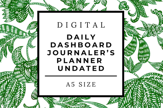 Daily Dashboard - Journaler's Edition - A5 Size - Undated (Digital Download)